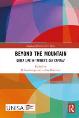 Beyond the Mountain Queer Life in "Africa’s Gay Capital"