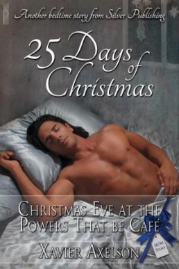 Christmas Eve at the Powers That Be Cafe (25 Days of Christmas)
