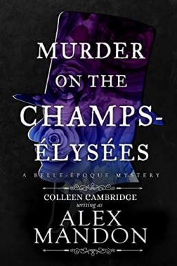 Murder on the Champs-Élysées  (The Belle-Époque Mysteries 1)