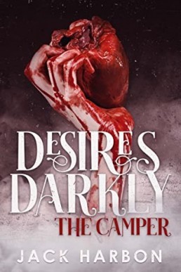 Desires Darkly: The Camper