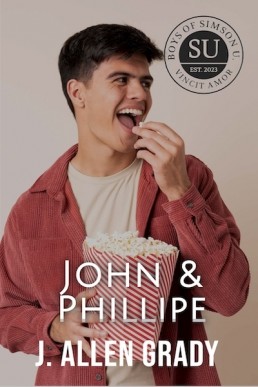 John & Phillipe (A Boys of Simson U. Short Story)