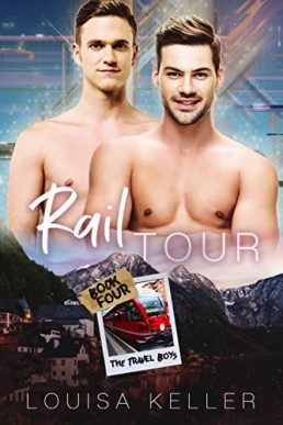 Rail Tour (The Travel Boys 4)