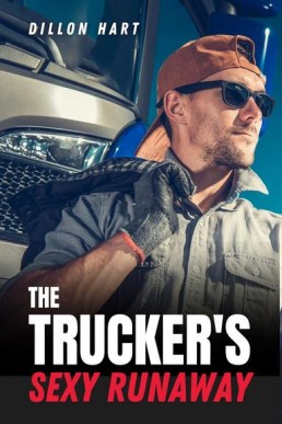 The Trucker's Sexy Runaway