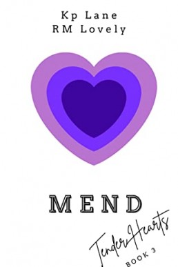 Mend (Tender Hearts #3)