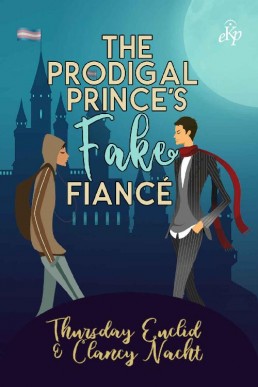 The Prodigal Prince's Fake Fiance