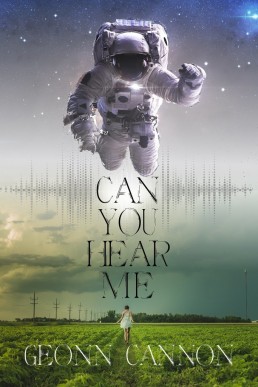 Can You Hear Me (The Astraea Trilogy Book 1)