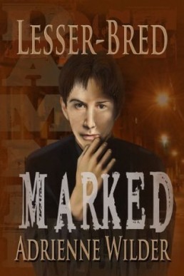 Marked (Lesser-Bred 2)