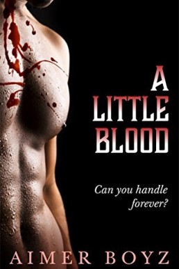 A Little Blood (The Blood Bond #1)