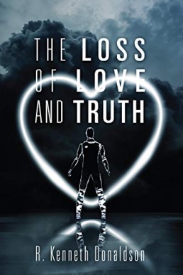 The Loss of Love and Truth