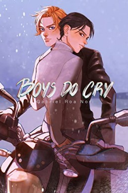 Boys Do Cry : (Los Chicos También Lloran) (Spanish Edition)
