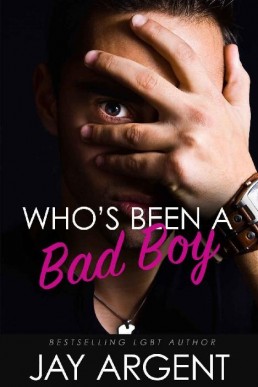 Who's Been a Bad Boy (Oak River Boys 3)