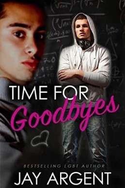 Time for Goodbyes (Oak River Boys 1)
