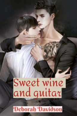 Sweet Wine and Guitar