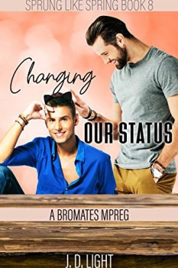 Changing Our Status (Sprung Like Spring 8)