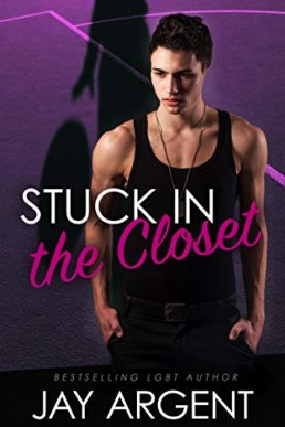 Stuck in the Closet (Oak River Boys 2)