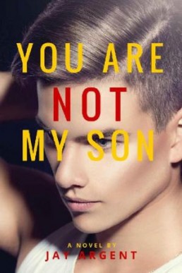 You Are Not My Son (Fairmont Boys 3)