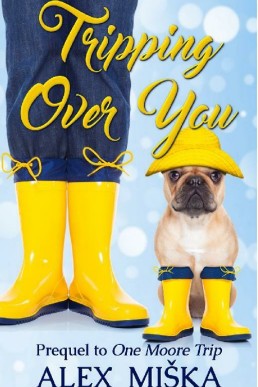Tripping Over You (Moore Romance #2.9)