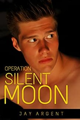 Operation Silent Moon (The Story of Dennis Benson Book 2) Kindle Edition