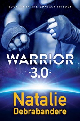 Warrior 3.0 (Contact #3)