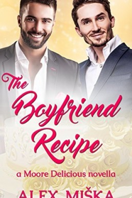 The Boyfriend Recipe (Moore Delicious #1)