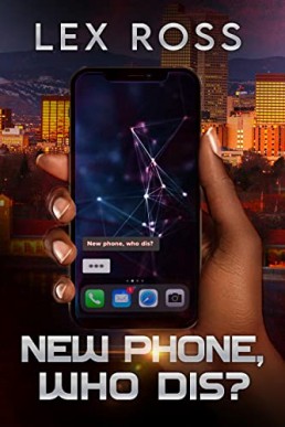 New Phone, Who Dis?: A Lesbian Polyamory Romance (The Chronicles of Zayne Book 1)