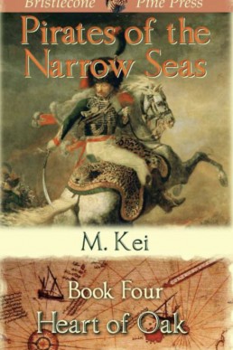Heart of Oak (Pirates of the Narrow Seas 4)