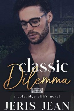 Classic Dilemma (Coleridge Cliffs 3)