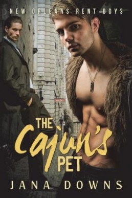 The Cajun's Pet (New Orleans Rent Boys, #1)