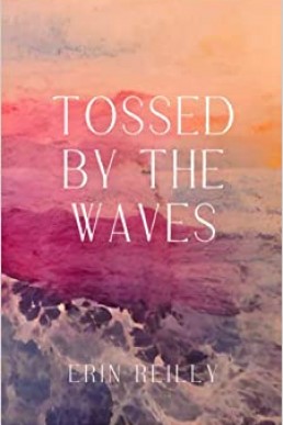 Tossed by the Waves (NOT ORIGINAL EBOOK)
