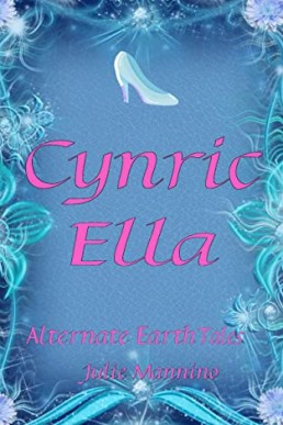Cynric Ella (Alternate Earth Tales): A Cross-dressing M/M Romance (NOT ORIGINAL EBOOK)