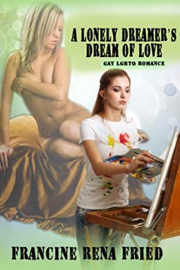 A Lonely Dreamer’s Dream of Love