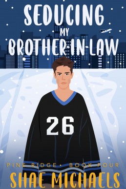 Seducing My Brother-in-Law (Pine Ridge 4)