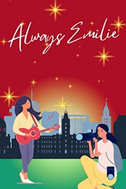 Always Emilie (The French Connection Series Book 3)