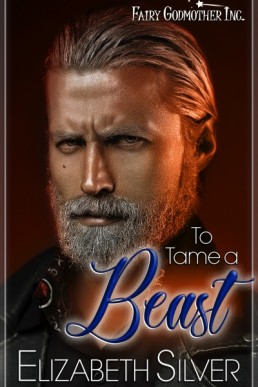 To Tame a Beast (Fairy Godmother, Inc. #1)
