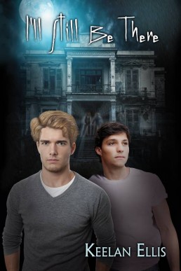 I'll Still Be There (Unfinished Business 1)