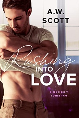 Rushing into Love (Bellport 1)