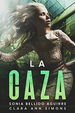 La caza (Spanish Edition)