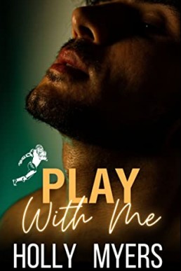 Play With Me (Football Romance #2)
