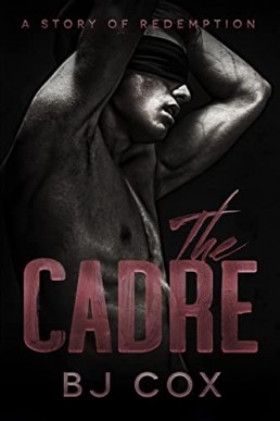 The Cadre (A Story of Redemption)