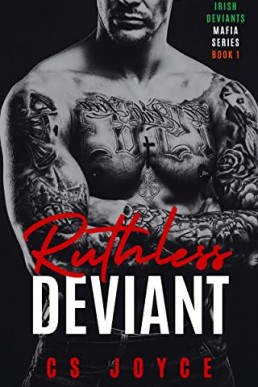 Ruthless Deviant (Irish Deviants Mafia 1)
