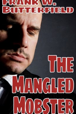 The Mangled Mobster (A Nick Williams Mystery 7)