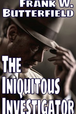 The Iniquitous Investigator (A Nick Williams Mystery 8)
