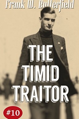 The Timid Traitor (A Nick Williams Mystery 10)