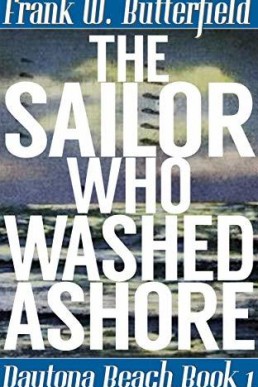 The Sailor Who Washed Ashore (Daytona Beach 1)