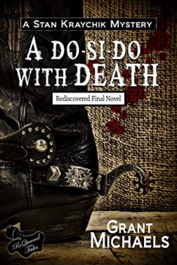 A Do-Si-Do With Death (Stan Kraychik Mystery 7)