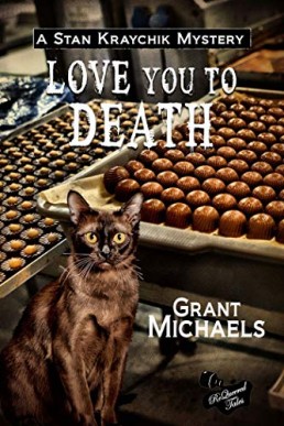 Love You To Death  (Stan Kraychik Mystery 2)