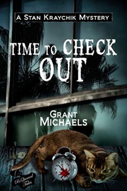 Time to Check Out  (Stan Kraychik Mystery 5)