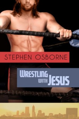 Wrestling With Jesus
