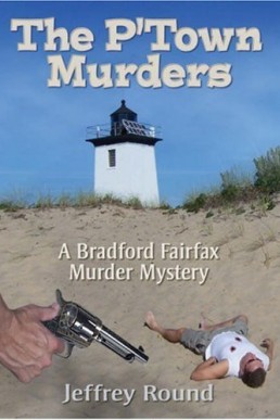 The P'town Murders (Bradford Fairfax Mystery 1)