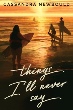 Things I’ll Never Say